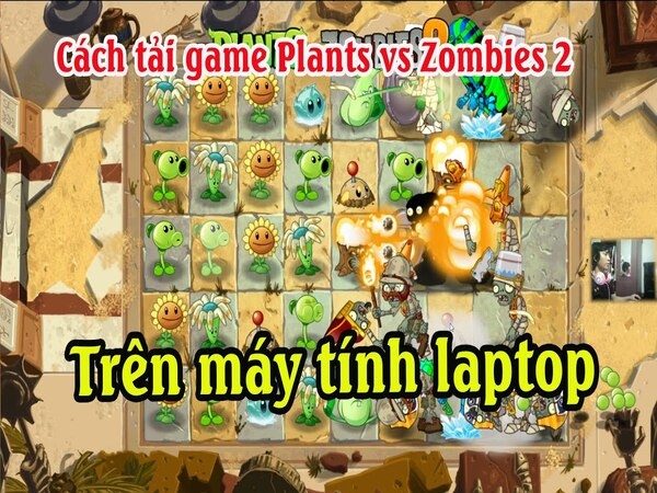 Cách tải Plant vs Zombie 2 trên máy tính